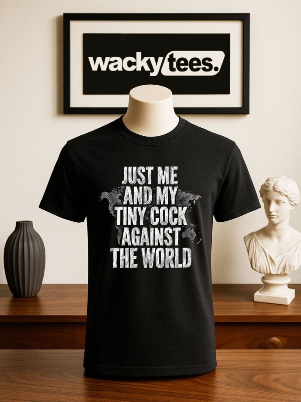 Just Me and my Tiny C ock Rooster Against the World Funny Adult Humor Tee Shirt